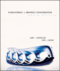 Bertoline - Fundamentals of Graphics Communication Third Edition