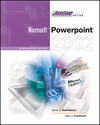 Advantage Series: Microsoft PowerPoint 2002