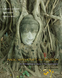 Myers/Lehmann, Magic, Witchcraft and Religion, 6/e