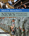 Melvin Mencher's News Reporting and Writing, 12th Edition