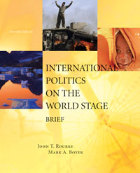 International Politics on the World Stage, Brief 6/e