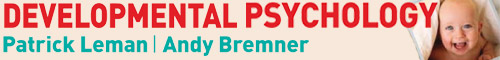 Leman & Bremner, Developmental
