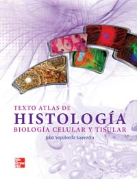 Histología. Biología celular y tisular