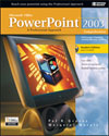 A Professional Approach - Microsoft PowerPoint 2003: Comprehensive