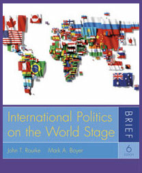 International Politics on the World Stage, Brief 6/e