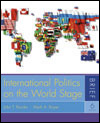 International Politics on the World Stage, Brief 6/e