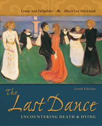 The Last Dance: Encountering Death and Dying, Ninth Edition