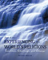 Experiencing the World's Religions: Tradition, Challenge, and Change, 6e